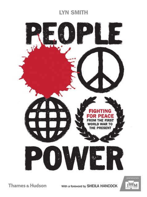 Image for People Power : Fighting for Peace from the First World War to the Present