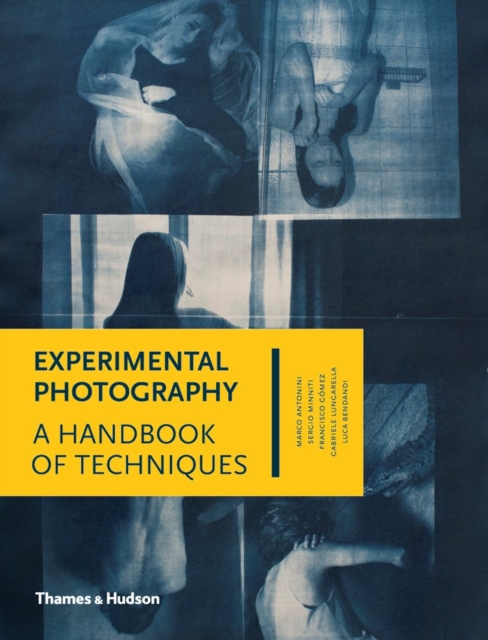 Image for Experimental Photography : A Handbook of Techniques