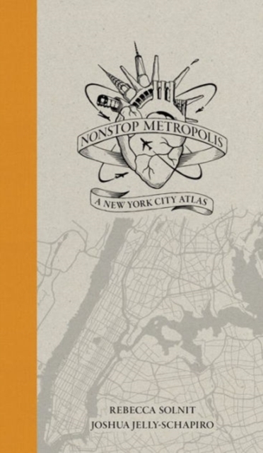 Cover for: Nonstop Metropolis : A New York City Atlas