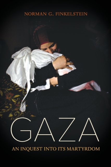Cover for: Gaza : An Inquest into Its Martyrdom
