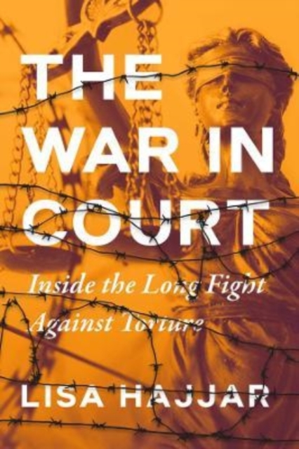 Image for The War in Court : Inside the Long Fight against Torture