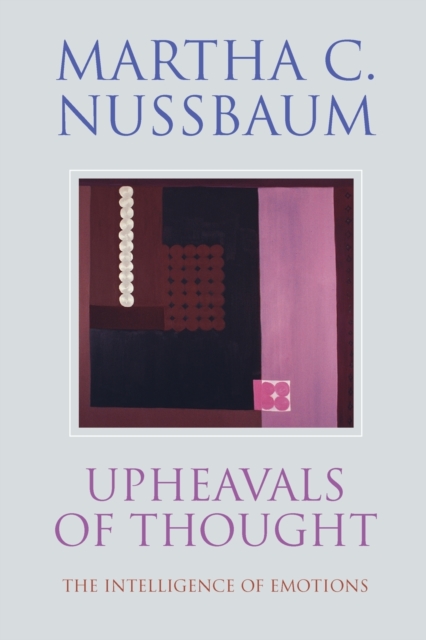 Image for Upheavals of Thought : The Intelligence of Emotions