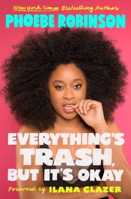 Cover for: Everything's Trash, But It's Okay : Essays