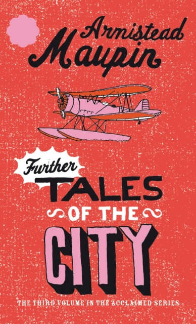 Image for Further Tales Of The City : Tales of the City 3