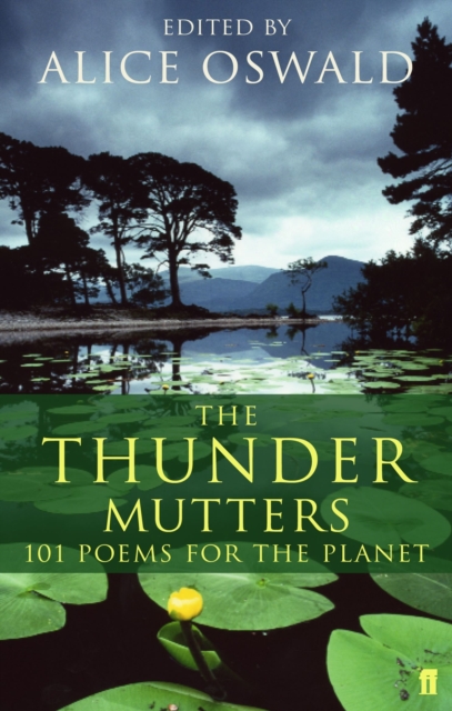 Image for The Thunder Mutters : 101 Poems for the Planet