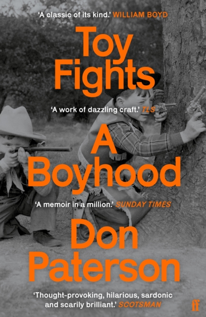 Cover for: Toy Fights : A Boyhood - 'A classic of its kind' William Boyd