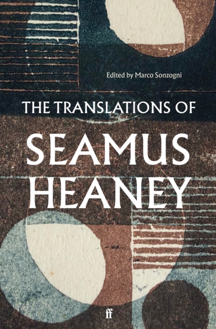 Cover for: The Translations of Seamus Heaney