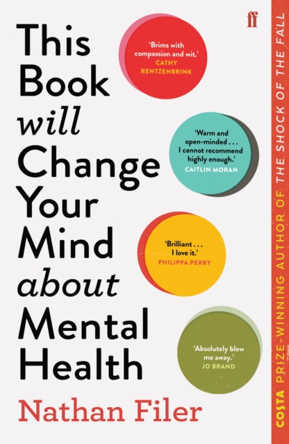 Image for This Book Will Change Your Mind About Mental Health : A journey into the heartland of psychiatry