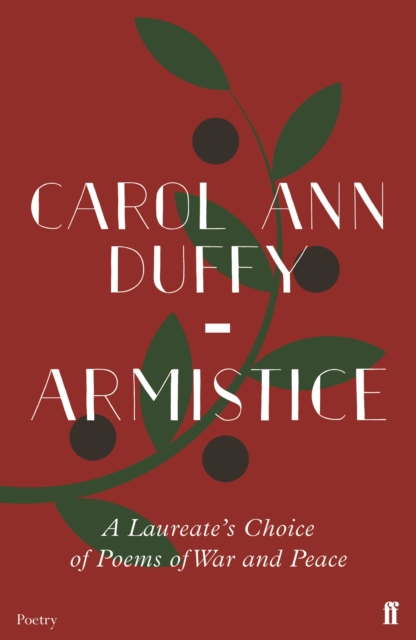 Image for Armistice : A Laureate's Choice of Poems of War and Peace