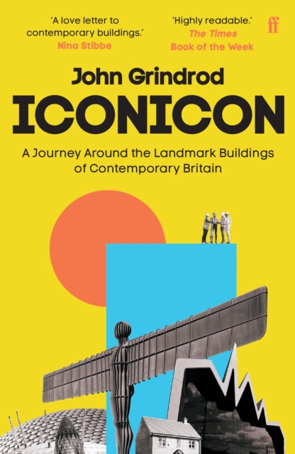 Image for Iconicon : A Journey Around the Landmark Buildings of Contemporary Britain