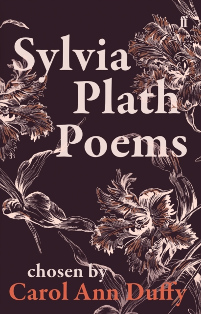 Cover for: Sylvia Plath Poems Chosen by Carol Ann Duffy