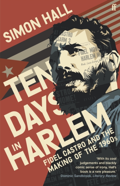 Image for Ten Days in Harlem : Fidel Castro and the Making of the 1960s