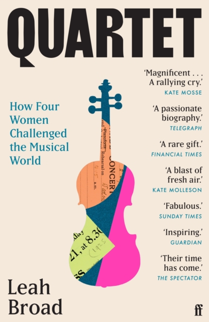 Image for Quartet : How Four Women Challenged the Musical World