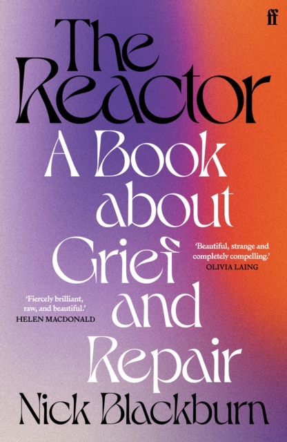 Image for The Reactor : A Book about Grief and Repair