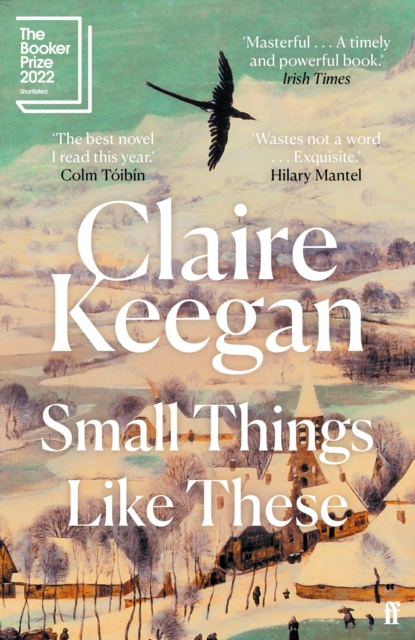 Cover for: Small Things Like These : Longlisted for the Booker Prize 2022