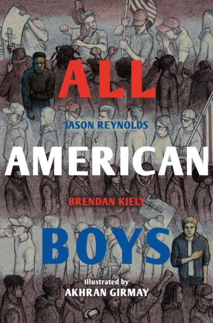 Image for All American Boys : The Illustrated Edition