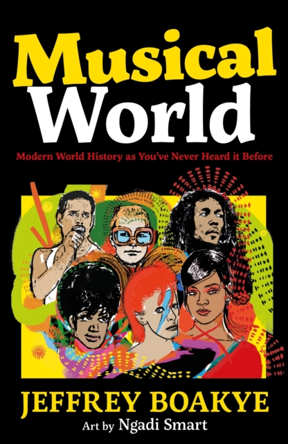 Cover for: Musical World : Modern World History as You've Never Heard it Before