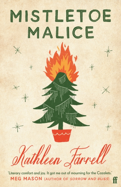 Cover for: Mistletoe Malice : 'Literary comfort and joy' (Meg Mason, author of Sorrow and Bliss)