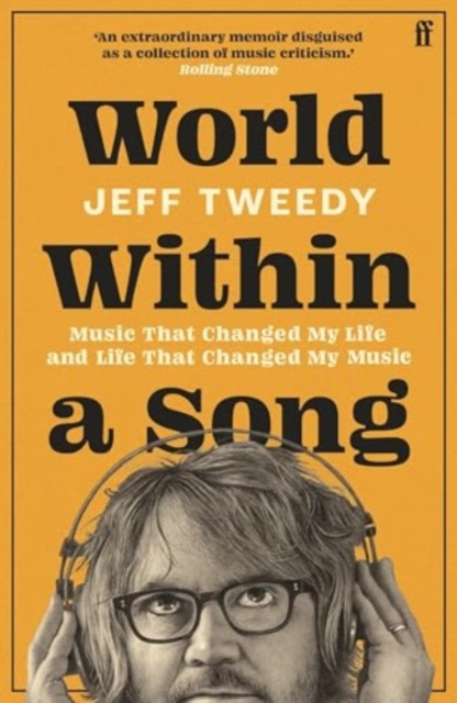 Image for World Within a Song : Music That Changed My Life and Life That Changed My Music