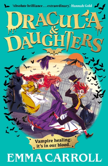 Image for Dracula & Daughters : 'Absolute brilliance...extraordinary.' Hannah Gold