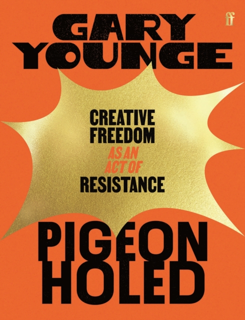 Image for Pigeonholed : Creative Freedom as an Act of Resistance