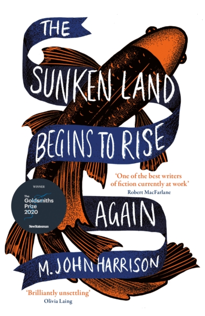Cover for: The Sunken Land Begins to Rise Again : Winner of the Goldsmiths Prize 2020