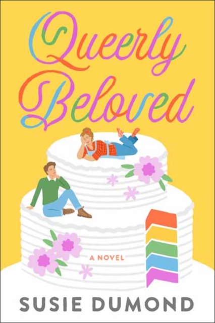 Cover for: Queerly Beloved : A Novel