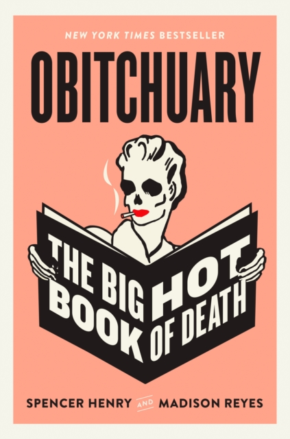 Image for Obitchuary : The Big Hot Book of Death