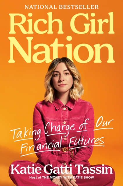 Image for Rich Girl Nation : Taking Charge of Our Financial Futures