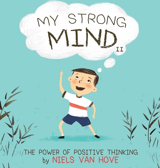 Image for My Strong Mind II : The Power of Positive Thinking : 2