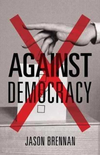 Image for Against Democracy : New Preface