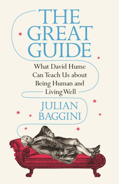 Image for The Great Guide : What David Hume Can Teach Us about Being Human and Living Well