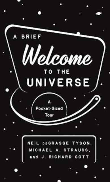 Image for A Brief Welcome to the Universe : A Pocket-Sized Tour