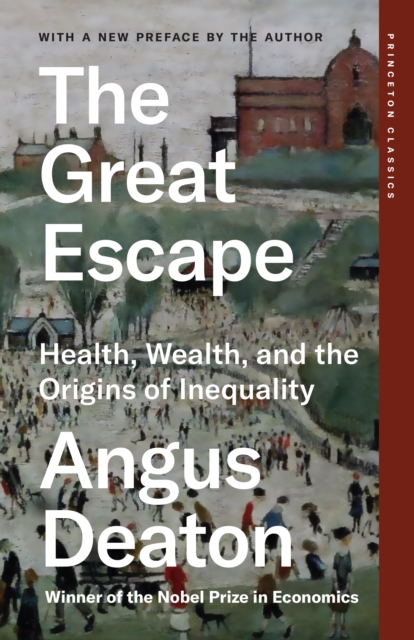 Image for The Great Escape : Health, Wealth, and the Origins of Inequality