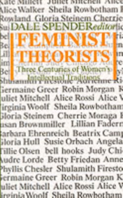 Image for Feminist Theorists : Three Centuries of Women's Intellectual Traditions