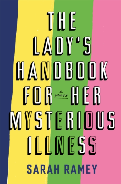 Image for The Lady's Handbook For Her Mysterious Illness