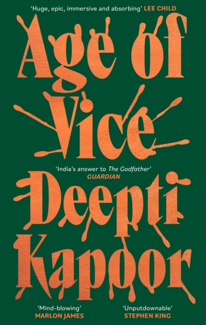 Cover for: Age of Vice : 'The story is unputdownable . . . This is how it's done when it's done exactly right' Stephen King