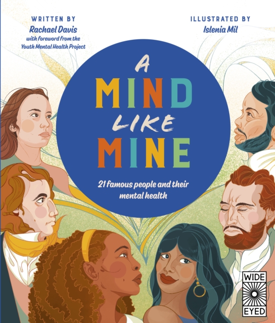 Image for A Mind Like Mine : 21 famous people and their mental health