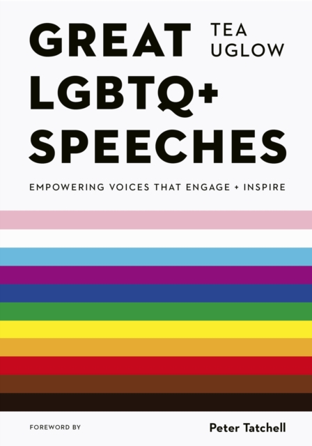 Cover for: Great LGBTQ+ Speeches : Empowering Voices That Engage And Inspire
