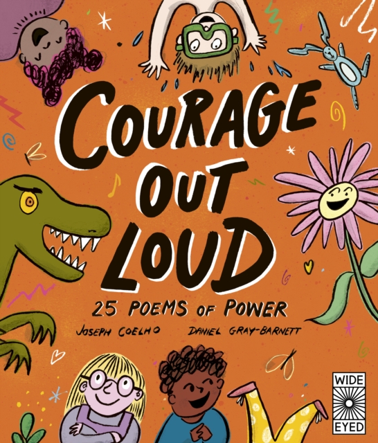 Cover for: Courage Out Loud : 25 Poems of Power Volume 3