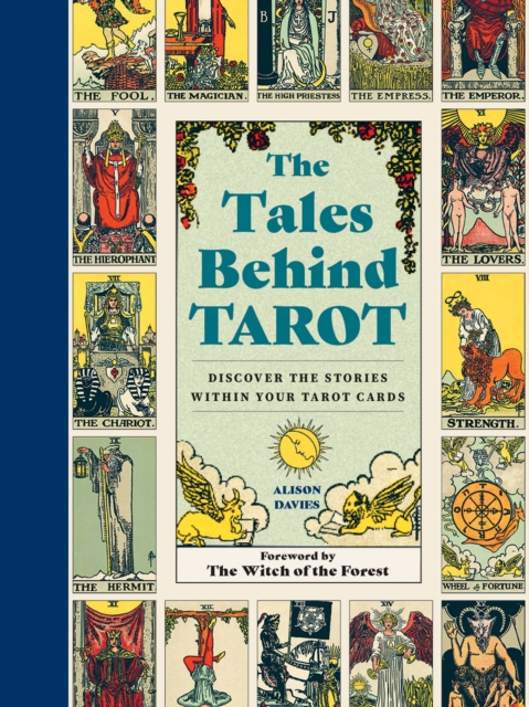 Image for The Tales Behind Tarot : Discover the stories within your tarot cards