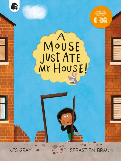 Image for A Mouse Just Ate My House!