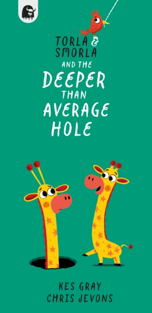 Image for Torla and Smorla and The Deeper than Average Hole