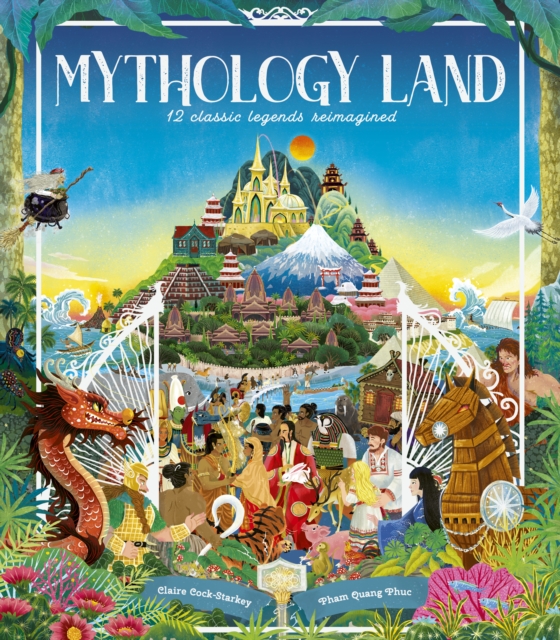Image for Mythology Land : 12 classic legends reimagined