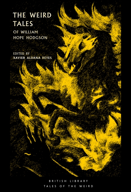 Cover for: The Weird Tales of William Hope Hodgson 