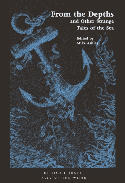 Cover for: From the Depths : and Other Strange Tales of the Sea