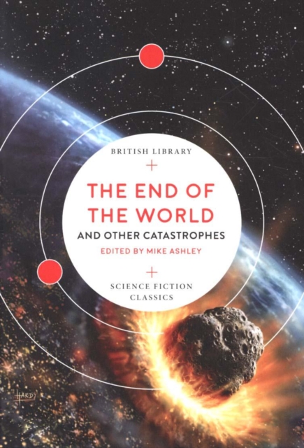 Cover for: The End of the World : and Other Catastrophes : 8