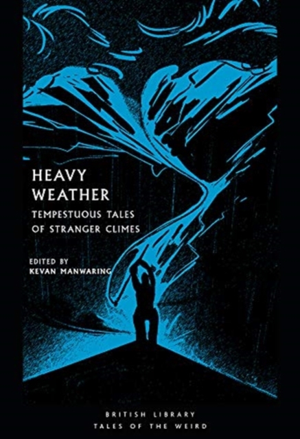 Image for Heavy Weather : Tempestuous Tales of Stranger Climes : 21
