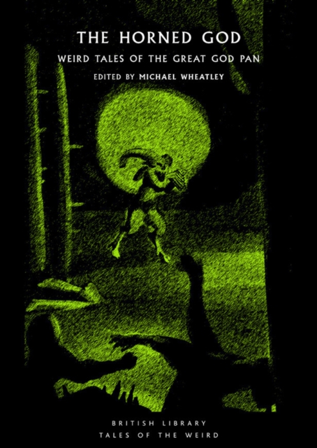 Image for The Horned God : Weird Tales of the Great God Pan : 32