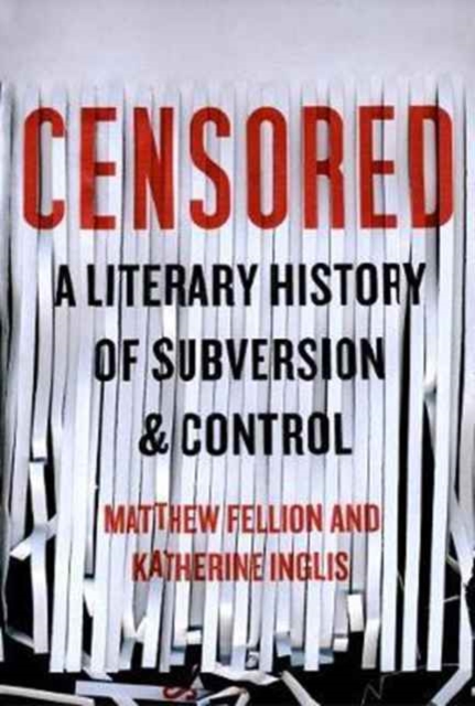 Image for Censored : A Literary History of Subversion & Control